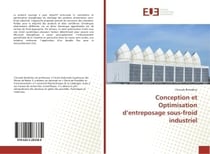 Conception et Optimisation d'entreposage sous-froid industriel