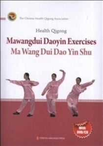 Le qigong pour la sante: mawangdui dayin shu, avec dvd/cd (en anglais)