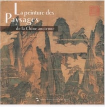 La peinture des paysages de la chine ancienne