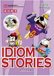 Idiom stories (bilingue chinois - anglais) - edition bilingue