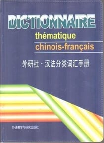 Dictionnaire de poche thematique chinois- francais  hanfa fenlei cidian - edition bilingue