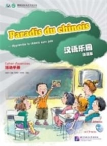 Paradis du chinois - livre d'exercices (livre et cd)