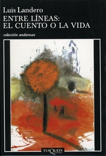 Entre lineas: el cuento o la vida