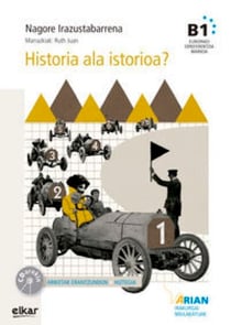 Historia ala istorioak b1