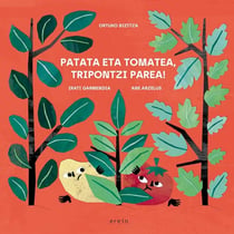 Patata eta tomatea, tripontzi parea !