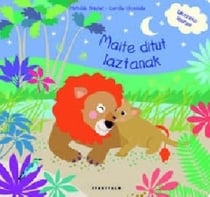 Maite ditut laztanak