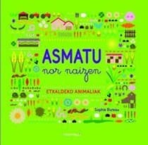 Asmatu nor naizen - etxaldeko animaliak
