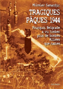 Tragiques Pâques 1944