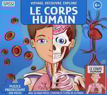 Voyage, découvre, explore : Le corps humain (édition 2024)