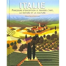 Italie : parcours d'exception à travers l'art, la nature et la culture