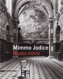 Visages de naples - t05 - mimmo jodice - naples intime
