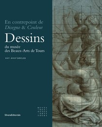 Dessins XVI XVIII du musée des beaux arts de Tours
