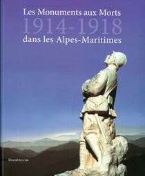 Les monuments aux morts 1914-1918 dans les alpes-maritimes