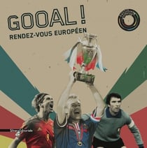 Gooal ! rendez-vous européen