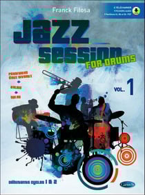 Franck filosa: jazz session - for drums - vol. 1 - recueil avec support(s) en ligne