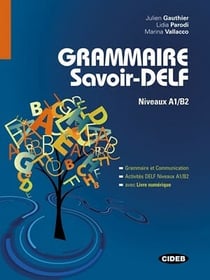 Grammaire Savoir-DELF: Livre + Livre numerique A1/B2