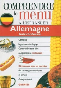 Comprendre le menu a l'etranger : allemagne, autriche, suisse