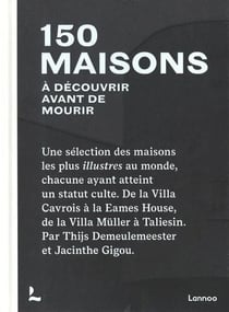 150 maisons à découvrir avant de mourir