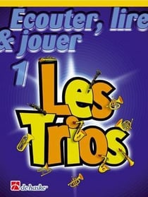 Ecouter, lire & jouer 1- les trios cor