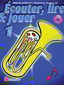 Ecouter, lire & jouer 1 baryton/euph/saxhorn tc baryton euphonium +cd