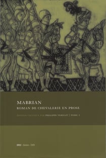 Mabrian. roman de chevalerie en prose. ed. de paris, jacques nyverd, 1530 (bnf, res. y2.75). tome 1