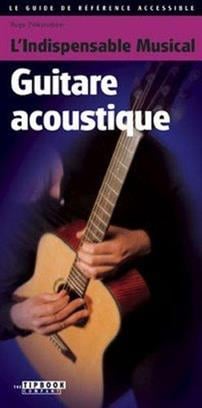 L'indispensable musical guitare acoustique
