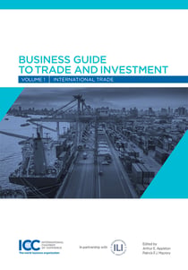 Business guide to trade and investment - volume 1 - international trade