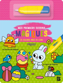 Mon premier dessin magiques - Pâques - Je colorie avec de l'eau