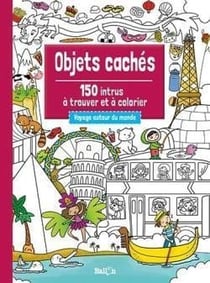 Objets cachés : Voyage autour du monde