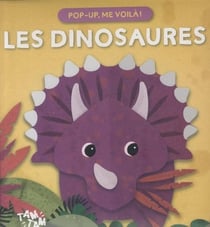 Pop-up, me voilà ! : Les dinosaures