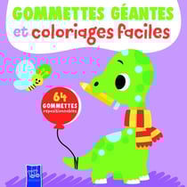 Gommettes géantes et coloriages faciles : Le dinosaure
