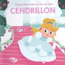 Mes contes de fées en relief : Cendrillon