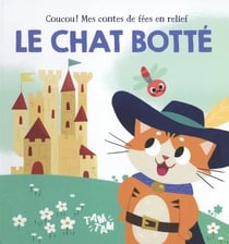 Mes contes de fées en relief : Le chat botté