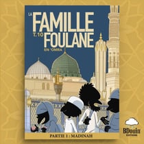 La famille Foulane Tome 10