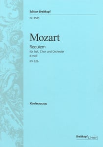 Wolfgang amadeus mozart : requiem in d kv 626 - choeur mixte et ensemble - et piano