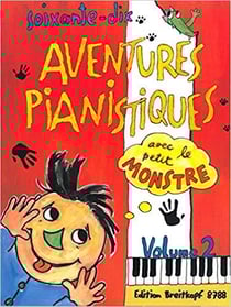 Daxbock / haas : 70 aventures pianistiques avec le petit monstre 2 - piano