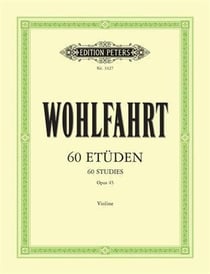 Franz wohlfahrt : 60 etudes opus 45 - violon