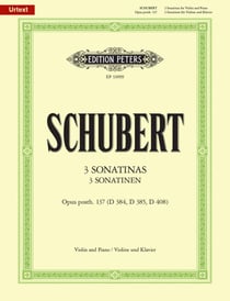 Franz schubert : 3 violin sonatinas op.137 - 3 sonatines pour violon op.137 - violon et piano