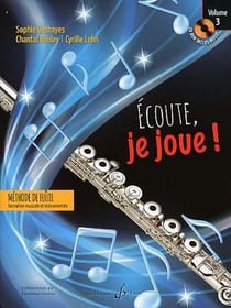 Ecoute je joue ! volume 3 - flute - cd offert