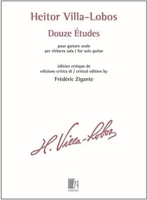 Heitor villa-lobos : douze etudes - edition critique de frederic zigante