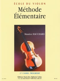 Maurice hauchard : methode elementaire vol.2 - progressif - ecole du violon