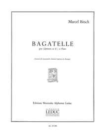 Marcel bitsch : bagatelle - clarinette si bemol et piano