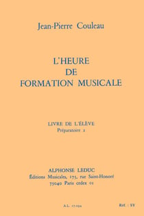 Jean-pierre couleau: l'heure de formation musicale - preparatoire 2/livre de l'eleve