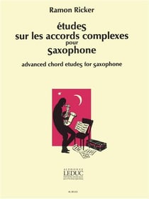 Ramon ricker : etudes sur les accords complexes pour saxophone