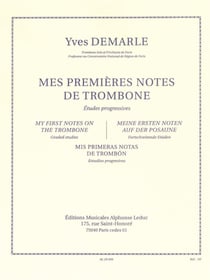 Yves demarle :  mes premieres notes de trombone - etudes progressives