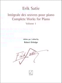 Erik satie : integrale des oeuvres pour piano vol. 1 - piano