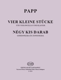 Lajos papp : vier kleine stucke - four little pieces - 4 petites pieces - violoncelle et piano