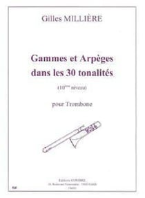 Gammes et arpeges dans les 30 tonalites (10e niveau) --- trombone