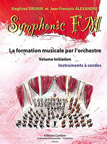 Symphonic F.M. Instruments à cordes Volume initiation - Méthode Solfège et Formation Musicale