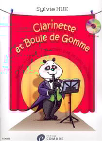 Clarinette et boule de gomme +cd --- clarinette - methode de clarinettte /chalumeau pour les petits
